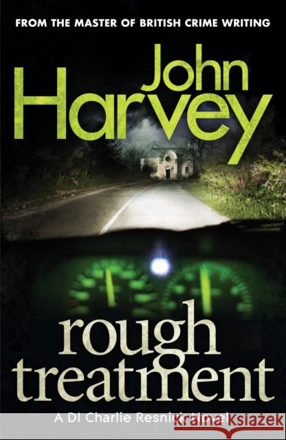 Rough Treatment: (Resnick 2) Harvey, John 9780099585671 Cornerstone - książka