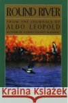 Round River Aldo Leopold Luna Bergere Leopold Charles W. Schwartz 9780195015638 Oxford University Press