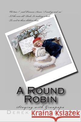 Round Robin Derek Lea 9781492959038 Createspace - książka