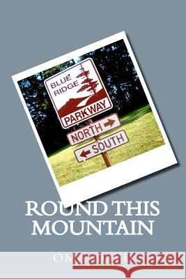 'Round This Mountain Boyd, Oma 9781463740818 Createspace - książka