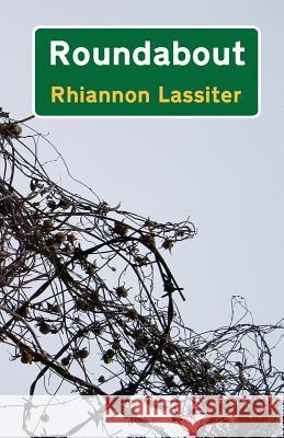 Roundabout Rhiannon Lassiter 9781493798896 Createspace - książka