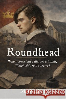 Roundhead Ellott, Mark 9781918805000 Mark Ellott Books - książka
