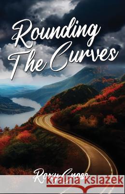 Rounding The Curves Roxy Cross Lil Barcaski Kristina Conatser 9781959608172 Gwn Publishing, LLC - książka