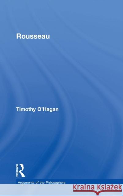 Rousseau Timothy O'Hagan Timothy O'Hagan  9780415044431 Taylor & Francis - książka