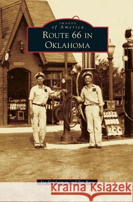 Route 66 in Oklahoma Jon Sonderman Jim Ross 9781531660925 Arcadia Library Editions - książka