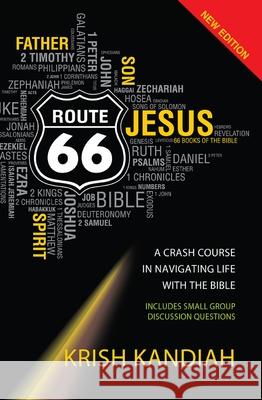 Route 66 New Edition: A Crash Course In Navigating Life With The Bible Dr Krish (Reader) Kandiah 9780857219947 SPCK Publishing - książka