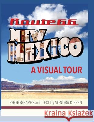 Route 66 New Mexico, A Visual Tour Sondra Diepen 9781632934413 Sunstone Press - książka