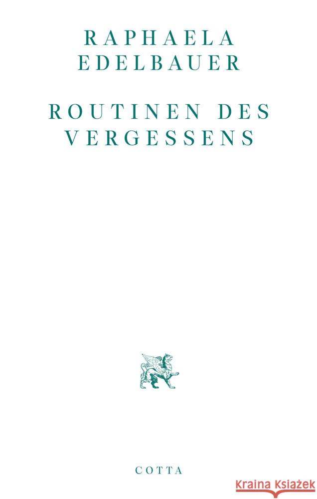Routinen des Vergessens Edelbauer, Raphaela 9783768198080 Klett-Cotta - książka