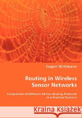 Routing in Wireless Sensor Networks Eugen Wittmann 9783836469487 VDM Verlag - książka