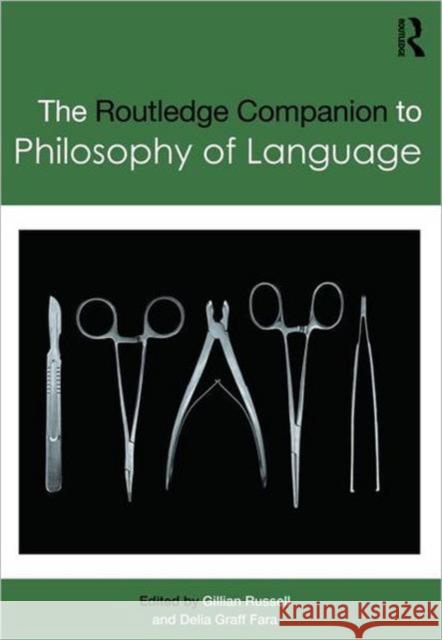 Routledge Companion to Philosophy of Language Gillian Russell 9780415993104 TAYLOR & FRANCIS - książka