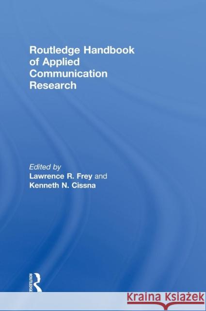 Routledge Handbook of Applied Communication Research  9780805849837 TAYLOR & FRANCIS INC - książka