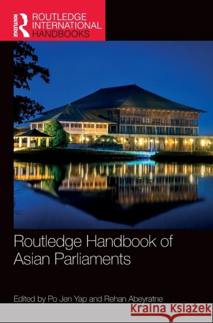 Routledge Handbook of Asian Parliaments  9780367624231 Taylor & Francis Ltd - książka