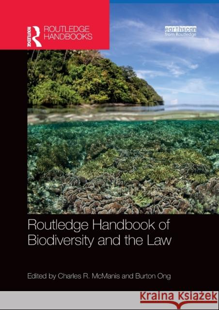 Routledge Handbook of Biodiversity and the Law Charles R. McManis Burton Ong 9780367505240 Routledge - książka
