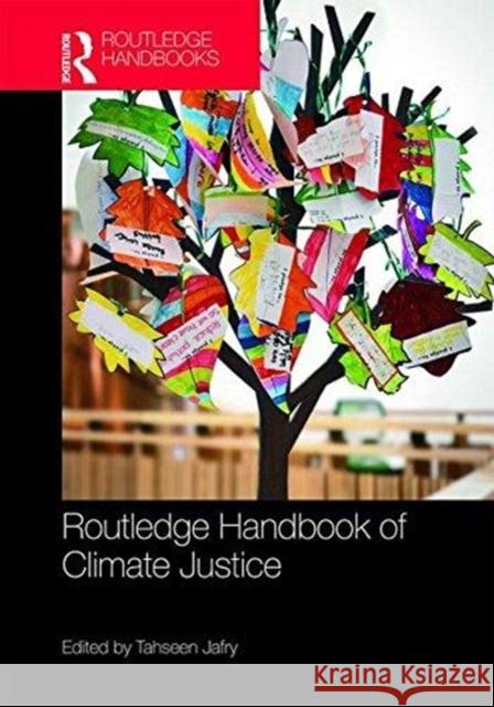 Routledge Handbook of Climate Justice Tahseen Jafry 9781138689350 Routledge - książka