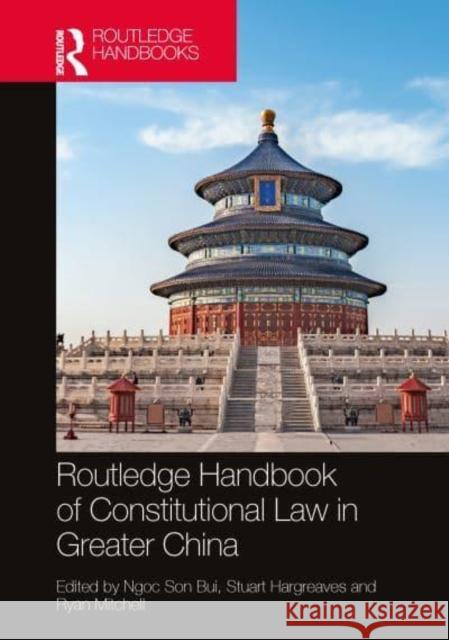 Routledge Handbook of Constitutional Law in Greater China  9780367651855 Taylor & Francis Ltd - książka