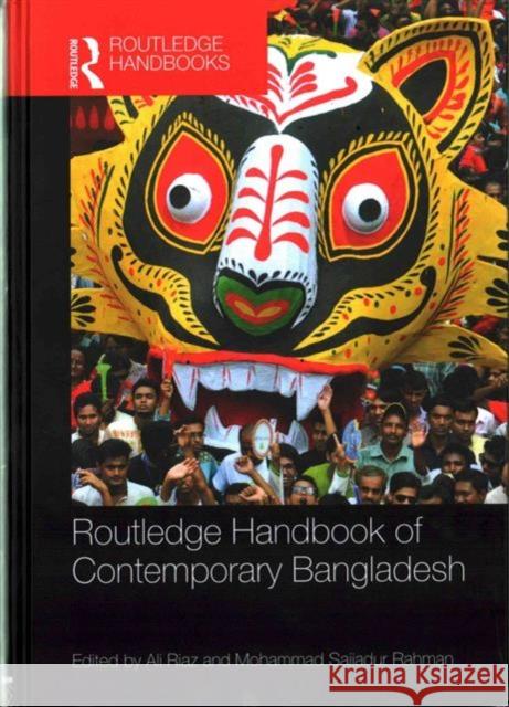 Routledge Handbook of Contemporary Bangladesh Ali Riaz Mohammad Sajjadu 9780415734615 Routledge - książka