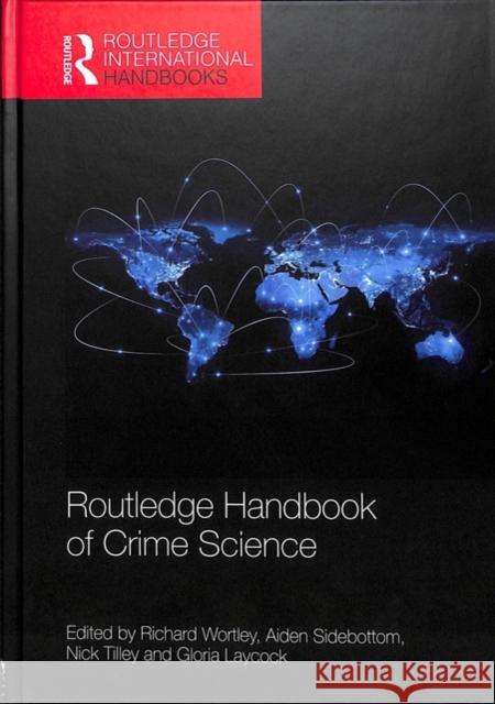 Routledge Handbook of Crime Science Richard Wortley Aiden Sidebottom Gloria Laycock 9780415826266 Routledge - książka