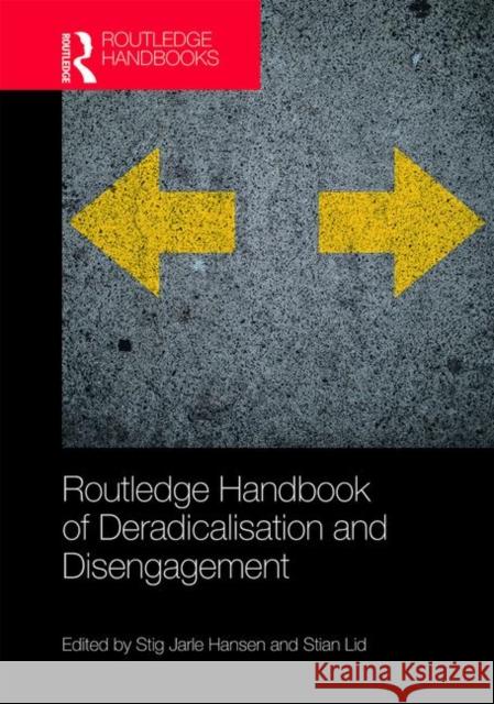 Routledge Handbook of Deradicalisation and Disengagement Hansen, Stig Jarle 9781138229969 Routledge - książka