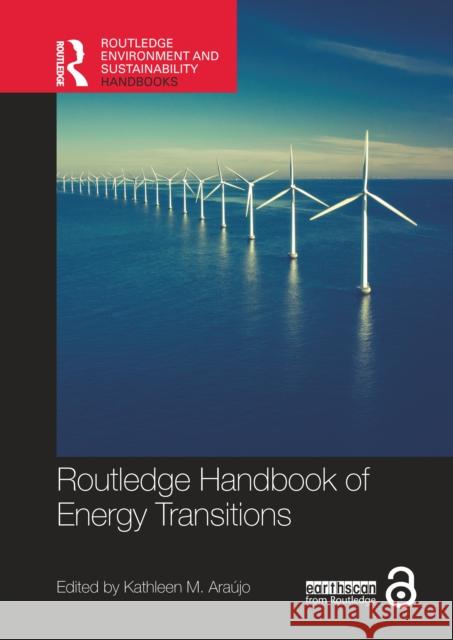 Routledge Handbook of Energy Transitions Kathleen Ara?jo 9781032024028 Routledge - książka