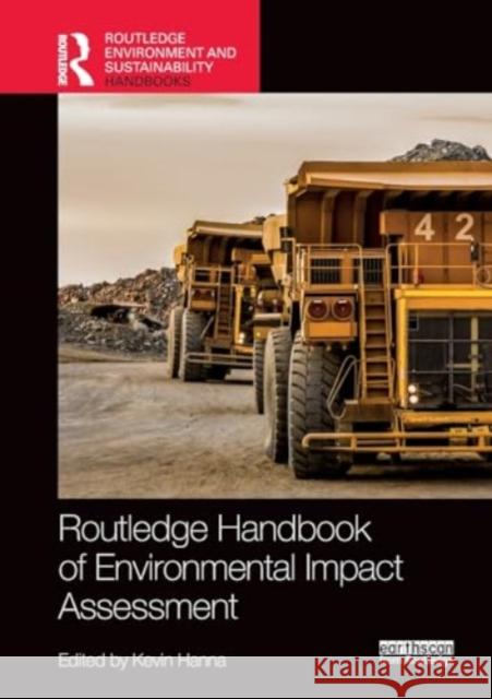 Routledge Handbook of Environmental Impact Assessment Kevin Hanna 9781032130019 Routledge - książka