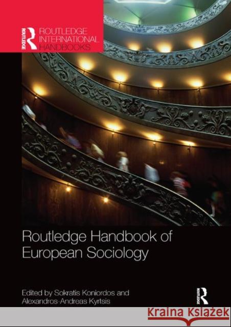 Routledge Handbook of European Sociology Sokratis Koniordos Alexandros Kyrtsis 9780367865085 Routledge - książka