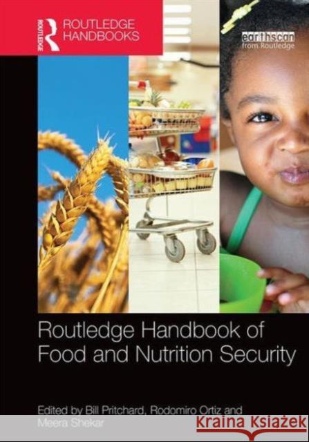 Routledge Handbook of Food and Nutrition Security Bill Pritchard Rodomiro Ortiz Meera Shekar 9781138817197 Routledge - książka