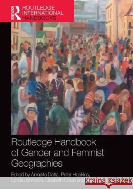 Routledge Handbook of Gender and Feminist Geographies  9781032570020 Taylor & Francis - książka