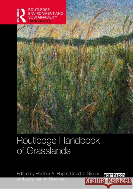 Routledge Handbook of Grasslands Heather Hager David Gibson Jonathon Newman 9781032491752 Routledge - książka