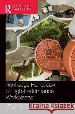 Routledge Handbook of High-Performance Workplaces Christhina Candido Iva Durakovic Samin Marzban 9781032358130 Routledge - książka