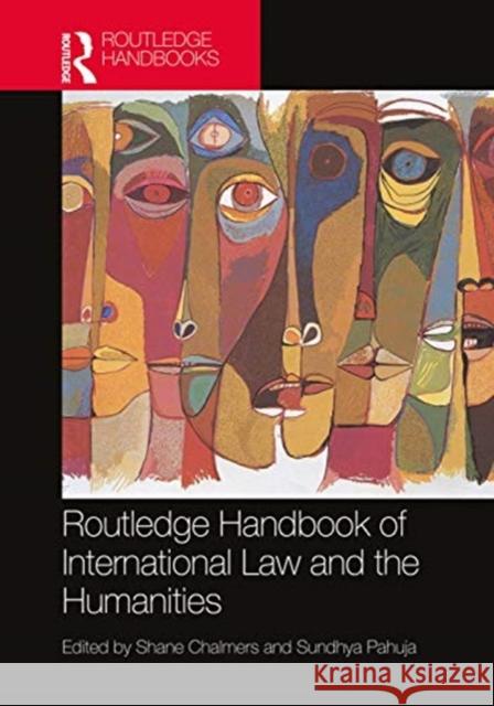 Routledge Handbook of International Law and the Humanities Shane Chalmers Sundhya Pahuja 9780367420741 Routledge - książka