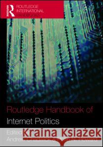 Routledge Handbook of Internet Politics  9780415429146 TAYLOR & FRANCIS LTD - książka