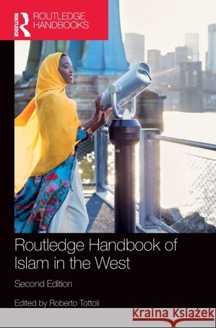 Routledge Handbook of Islam in the West Roberto Tottoli 9780367211783 Routledge - książka
