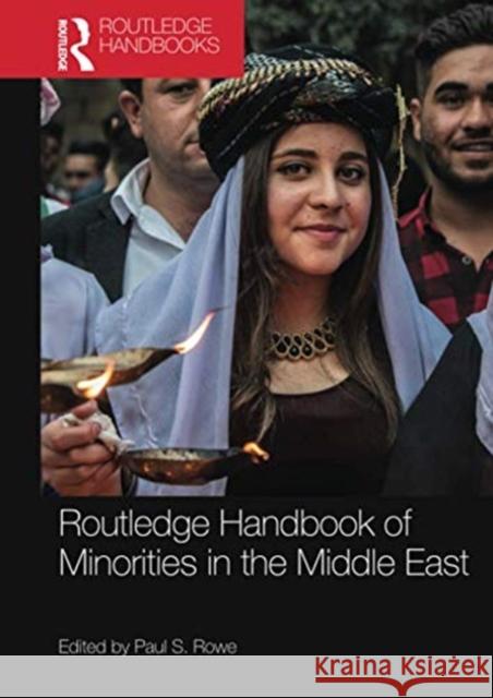 Routledge Handbook of Minorities in the Middle East Paul S. Rowe 9780367580490 Routledge - książka