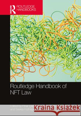 Routledge Handbook of Nft Law Pınar ?ağlayan Aksoy Larry Dimatteo Saskia Hufnagel 9781032675992 Routledge - książka