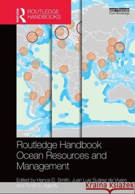 Routledge Handbook of Ocean Resources and Management Hance D. Smith Juan Luis Suare Tundi S. Agardy 9780415531757 Routledge - książka