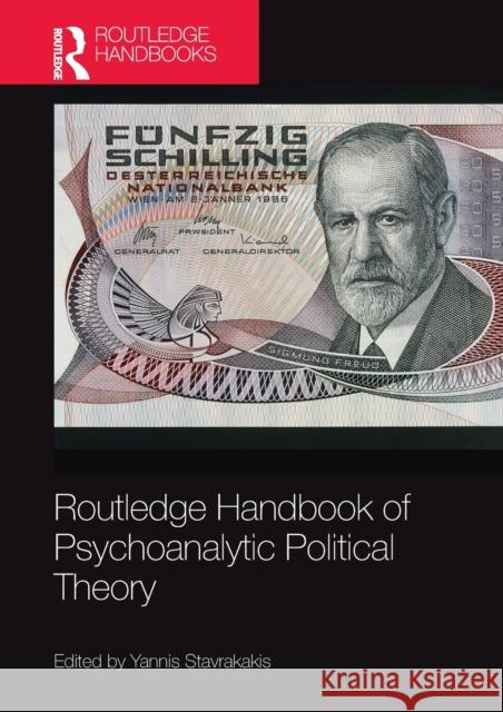 Routledge Handbook of Psychoanalytic Political Theory Yannis Stavrakakis 9781032089409 Routledge - książka