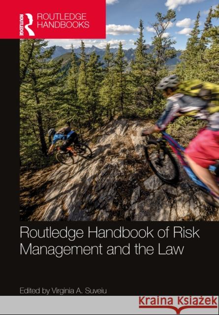 Routledge Handbook of Risk Management and the Law Virginia A. Suveiu 9780815364382 Routledge - książka