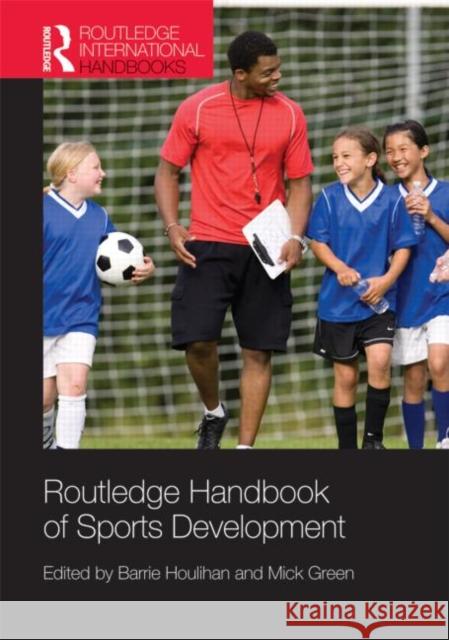 Routledge Handbook of Sports Development Barrie Houlihan 9780415479967  - książka