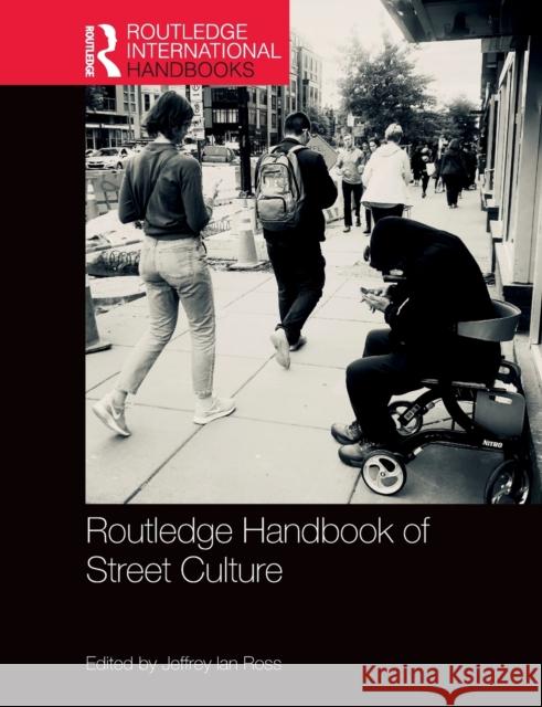 Routledge Handbook of Street Culture  9780367559533 Routledge - książka
