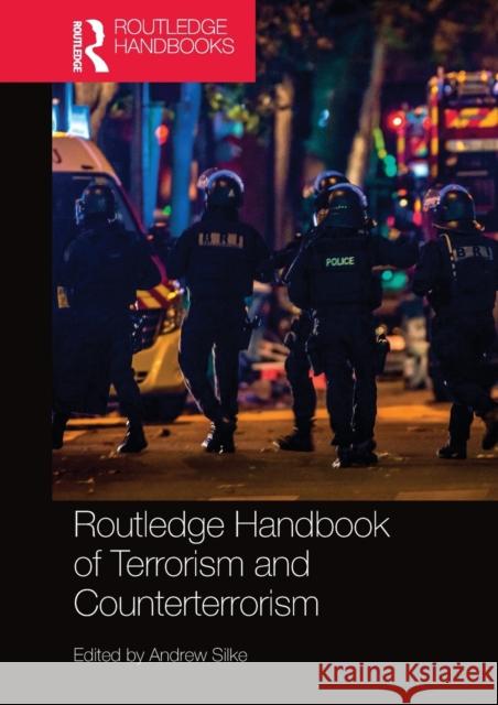Routledge Handbook of Terrorism and Counterterrorism Andrew Silke 9780367580520 Taylor & Francis Ltd - książka