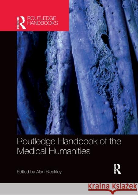 Routledge Handbook of the Medical Humanities Bleakley Alan 9781032338101 Routledge - książka