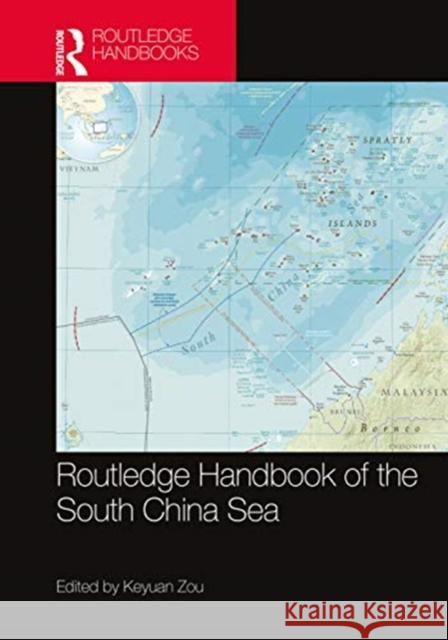 Routledge Handbook of the South China Sea Zou Keyuan 9780367415556 Routledge - książka