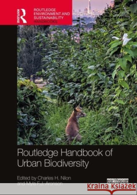 Routledge Handbook of Urban Biodiversity Charles Nilon Myla Aronson 9780367444549 Routledge - książka