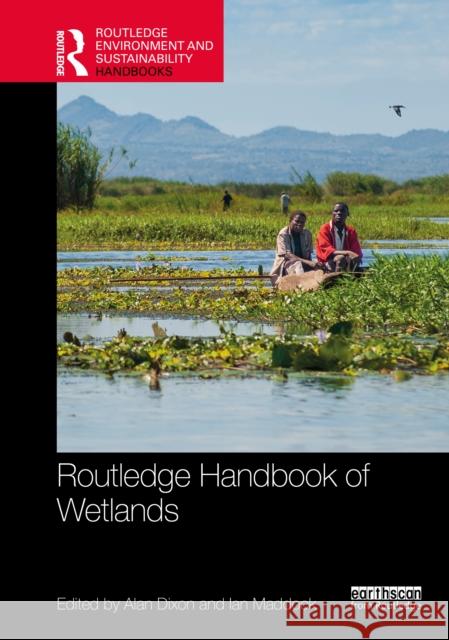 Routledge Handbook of Wetlands  9781032113814 Taylor & Francis Ltd - książka