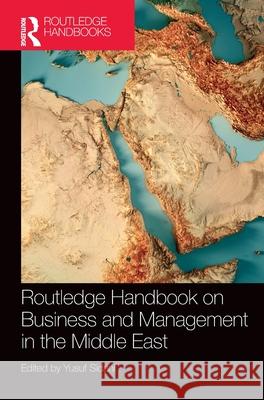 Routledge Handbook on Business and Management in the Middle East Yusuf Sidani 9780367491116 Routledge - książka