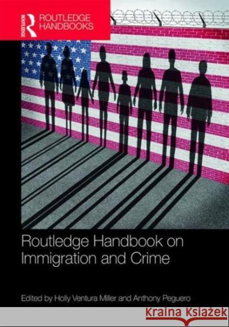 Routledge Handbook on Immigration and Crime  9781138668416  - książka