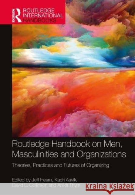 Routledge Handbook on Men, Masculinities and Organizations  9781032045153 Taylor & Francis Ltd - książka