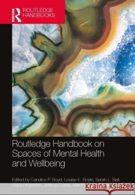 Routledge Handbook on Spaces of Mental Health and Wellbeing Candice P. Boyd Louise E. Boyle Sarah L. Bell 9781032385761 Taylor & Francis Ltd - książka