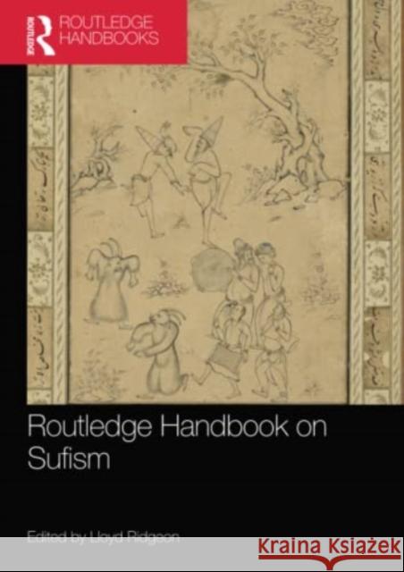 Routledge Handbook on Sufism Lloyd Ridgeon 9780367511418 Routledge - książka