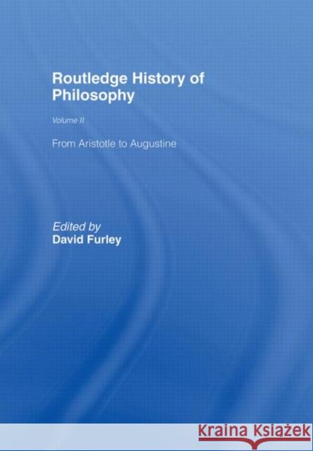 Routledge History of Philosophy Volume II : Aristotle to Augustine David Furley 9780415060028 Routledge - książka